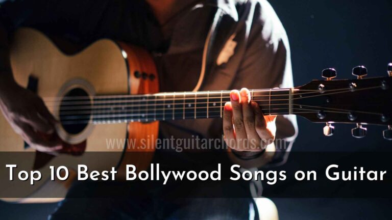 Top 10 Easy Bollywood Songs on Guitar for Beginners 2021